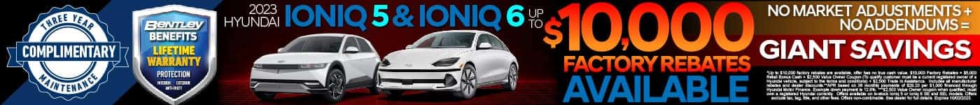 23 IONIQ 5 and ^ $10K OFF MSRP. Bentley Benefits. View Inventory.