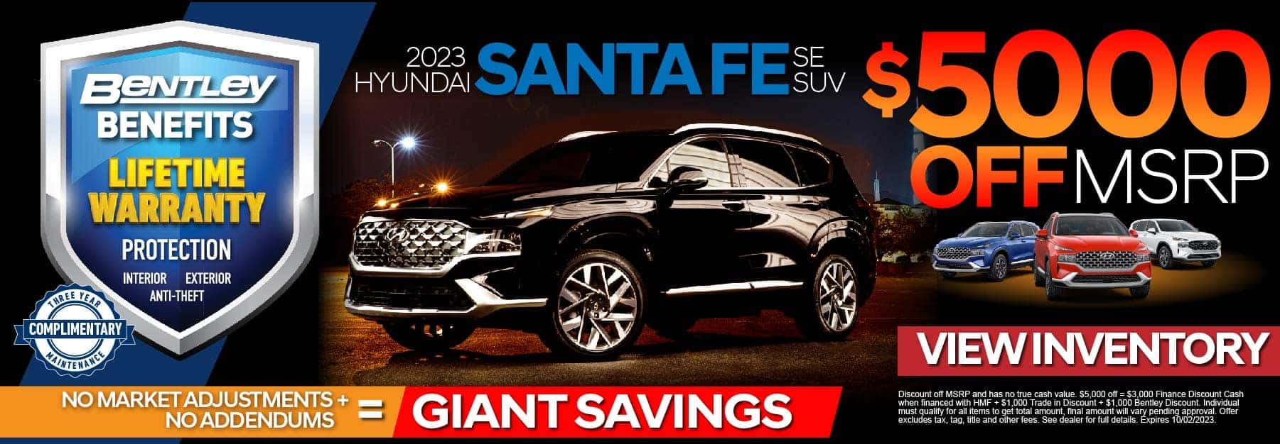 23 Santa Fe SE $5k OFF MSRP. Bentley Benefits. View Inventory