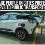 Why Are People In Cities Preferring EVs To Public Transport?