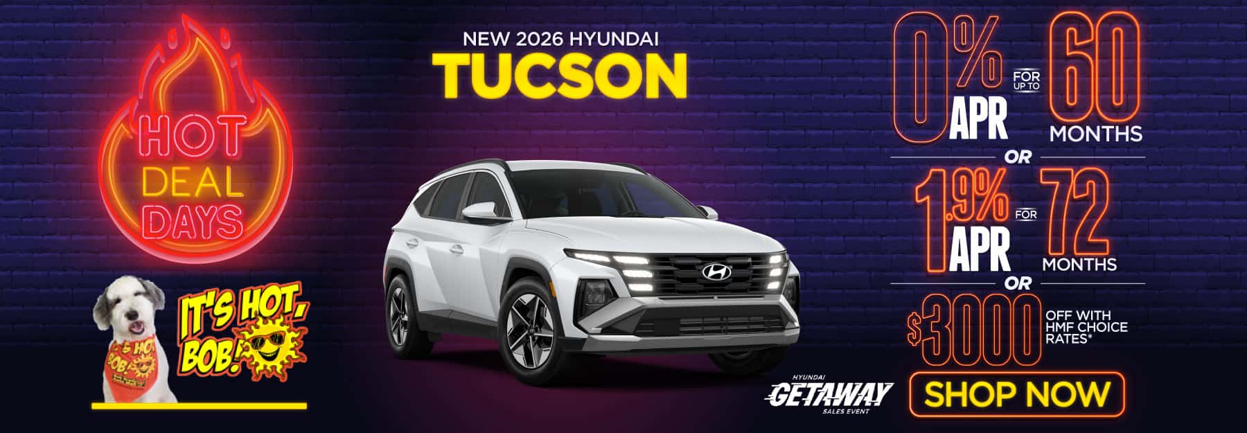 2026 Hyundai Tucson "0% APR for Up to 60 Months OR 1.9% APR for 72 Months OR $3,000 OFF with HMF Choice Rates*"