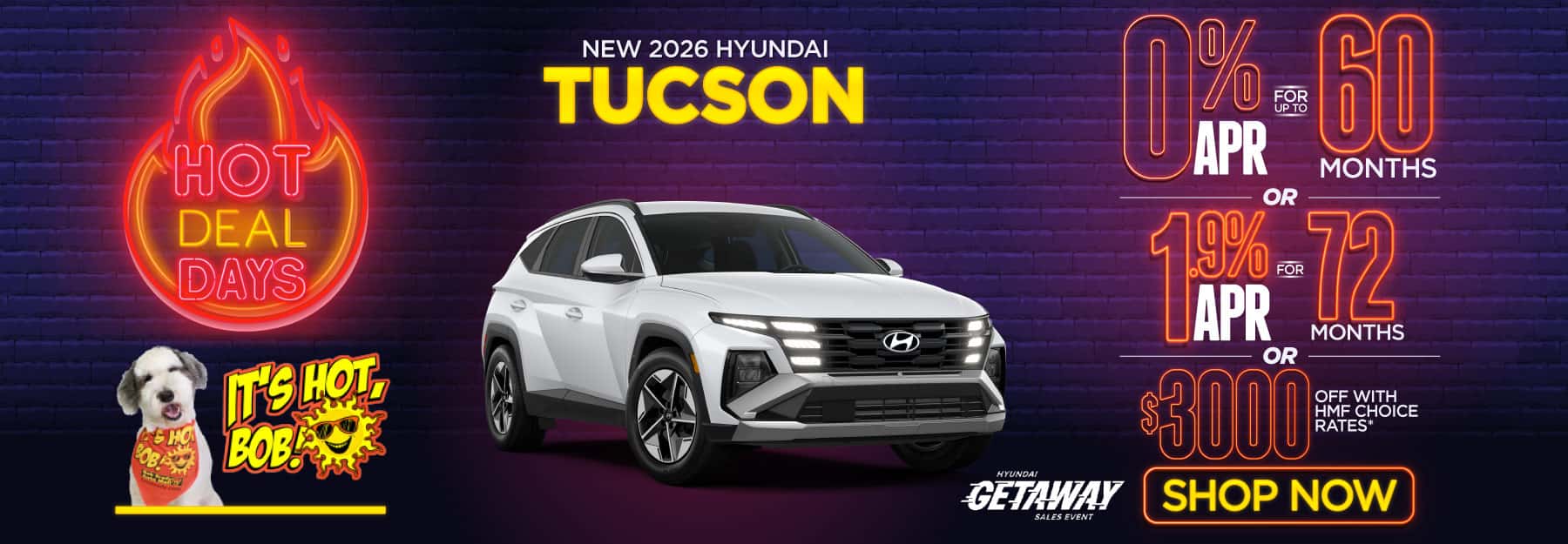 2026 Hyundai Tucson "0% APR for Up to 60 Months OR 1.9% APR for 72 Months OR $3,000 OFF with HMF Choice Rates*"