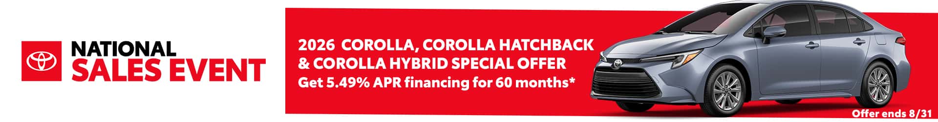 2026 TOYOTA COROLLA, COROLLA HYBRID AND COROLLA HATCHBACK SPECIAL OFFER