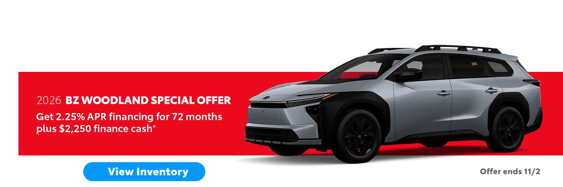 2026 TOYOTA BZ WOODLAND SPECIAL OFFER
