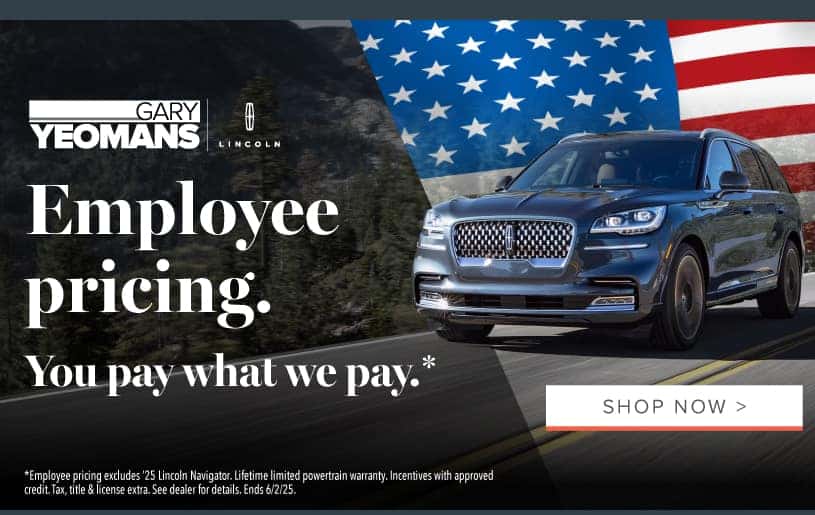 Employee Pricing on New Lincolns!