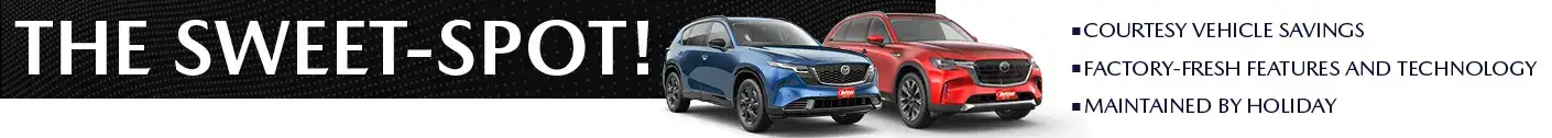 The Sweet-Spot - Courtesy Transportation vehicles. Courtesy vehicle savings, factory-fresh features and technology, and maintained by Holiday.