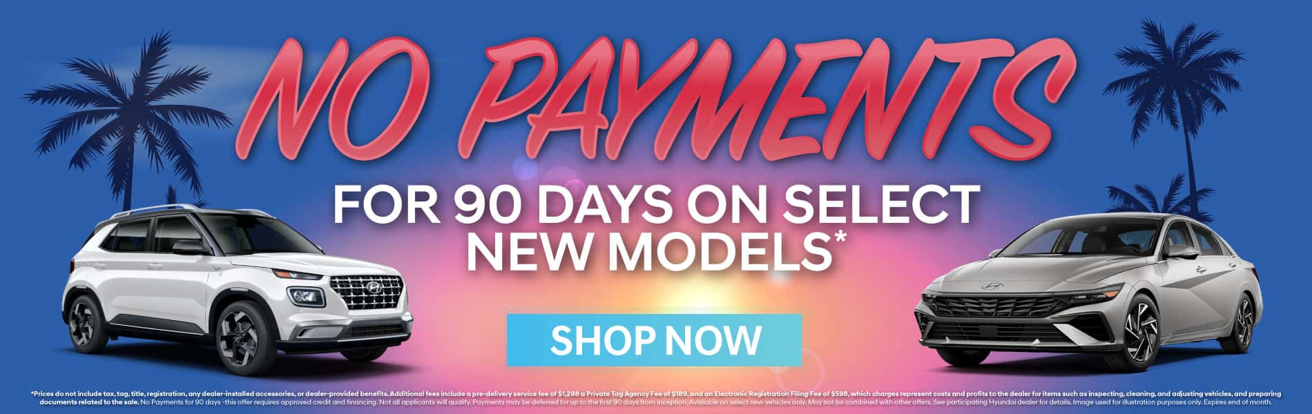 NO PAYMENTS FOR 90 DAYS ON SELECT NEW MODELS*