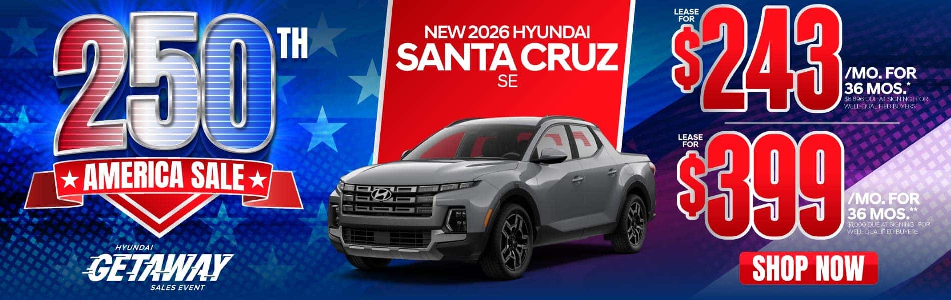 New 2026 Hyundai Santa Cruz SE "Lease for $243/Mo for 36 Months* $6,896 Due At Signing | For Well-Qualified Buyers Lease for $399/Mo for 36 Months** $1,000 Due At Signing | For Well-Qualified Buyers"