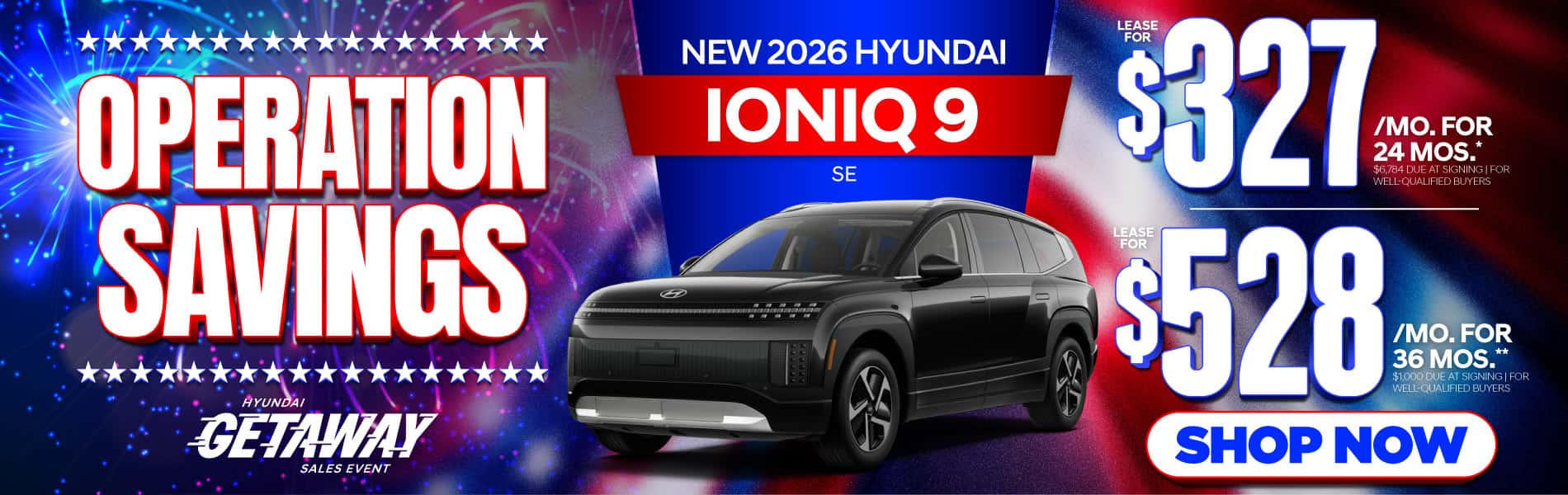 New 2026 Hyundai Ioniq 9 SE "Lease for $327/Mo for 24 Months* $6,784 Due At Signing | For Well-Qualified Buyers Lease for $528/Mo for 36 Months** $1,000 Due At Signing | For Well-Qualified Buyers"