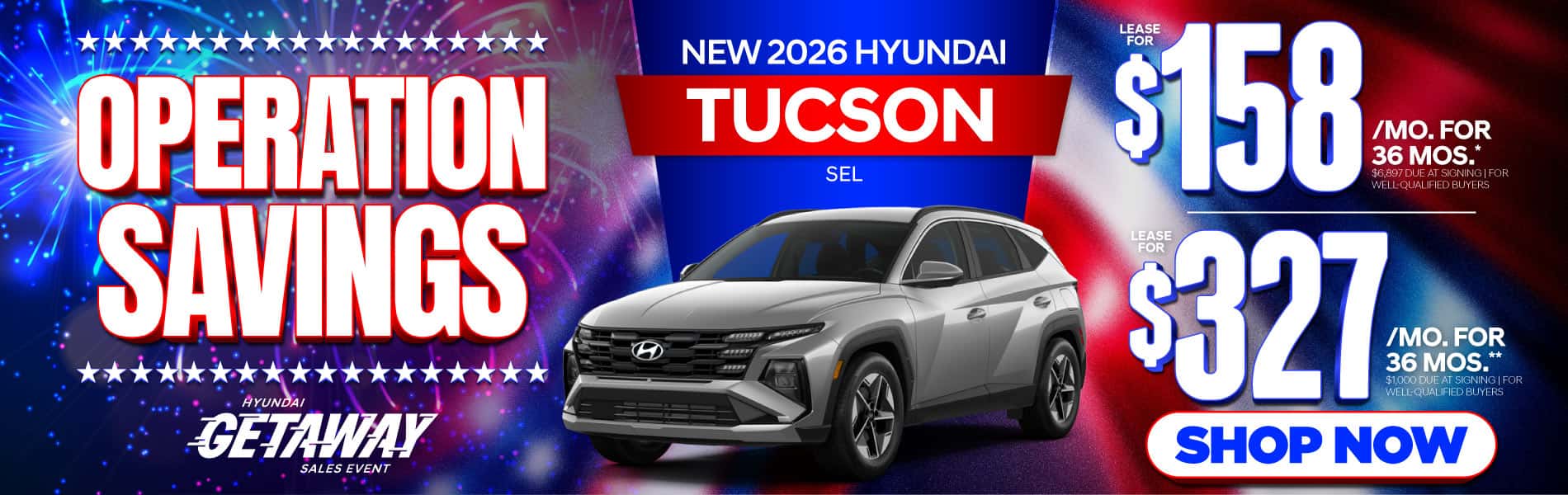 New 2026 Hyundai Tucson SEL "Lease for $158/Mo for 36 Months* $6,897 Due At Signing | For Well-Qualified Buyers Lease for $327/Mo for 36 Months** $1,000 Due At Signing | For Well-Qualified Buyers"