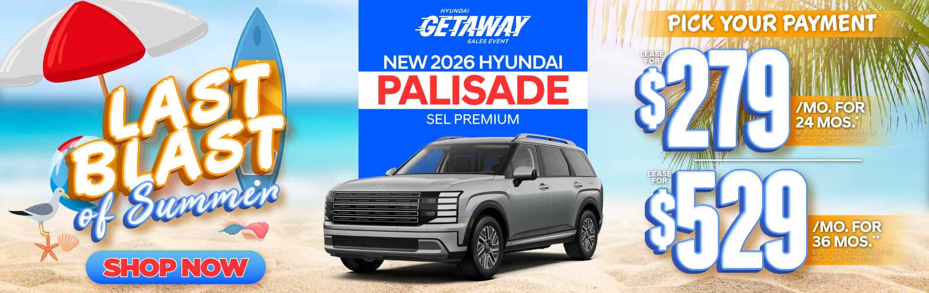 New 2026 Hyundai Palisade SEL Premium "Lease for $279/Mo for 24 Months* $6,895 Due At Signing | For Well-Qualified Buyers Lease for $529/Mo for 36 Months** $1,000 Due At Signing | For Well-Qualified Buyers"
