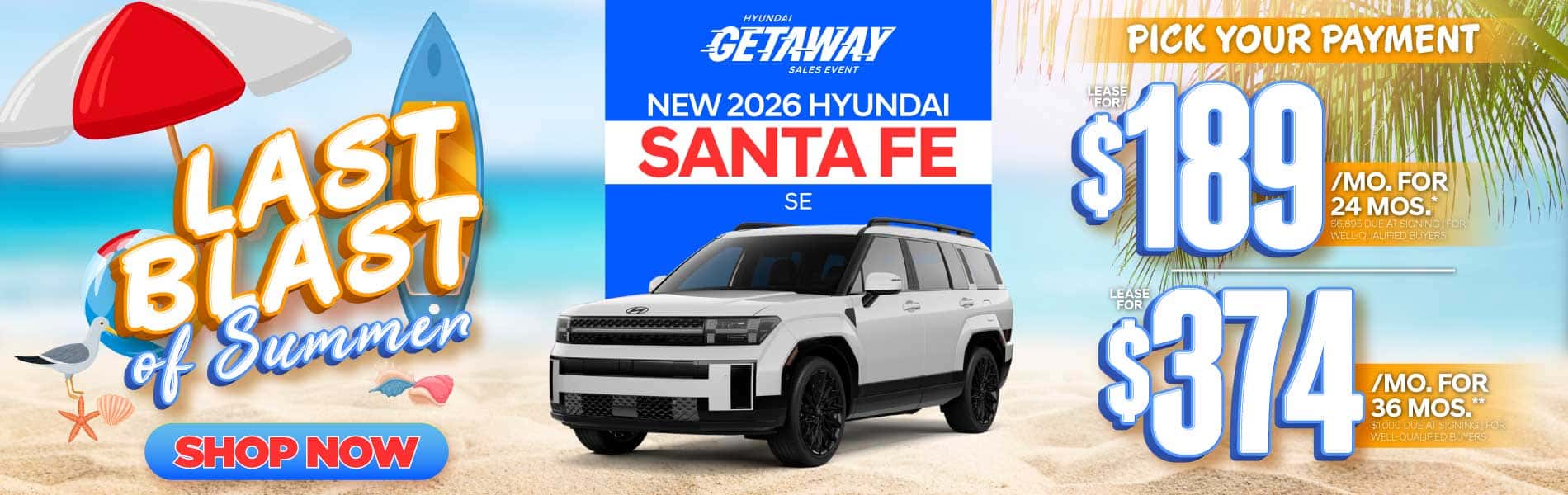 New 2026 Hyundai Santa Fe SE "Lease for $189/Mo for 24 Months* $6,895 Due At Signing | For Well-Qualified Buyers Lease for $374/Mo for 36 Months** $1,000 Due At Signing | For Well-Qualified Buyers"
