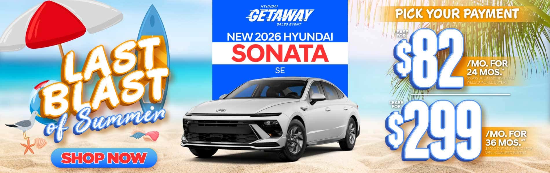 New 2026 Hyundai Sonata SE "Lease for $82/Mo for 24 Months* $6,985 Due At Signing | For Well-Qualified Buyers Lease for $299/Mo for 36 Months** $1,000 Due At Signing | For Well-Qualified Buyers"
