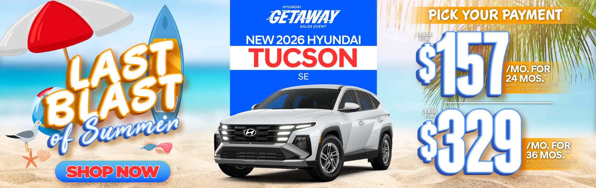 New 2026 Hyundai Tucson SE "Lease for $157/Mo for 24 Months* $6,895 Due At Signing | For Well-Qualified Buyers Lease for $329/Mo for 36 Months** $1,000 Due At Signing | For Well-Qualified Buyers"