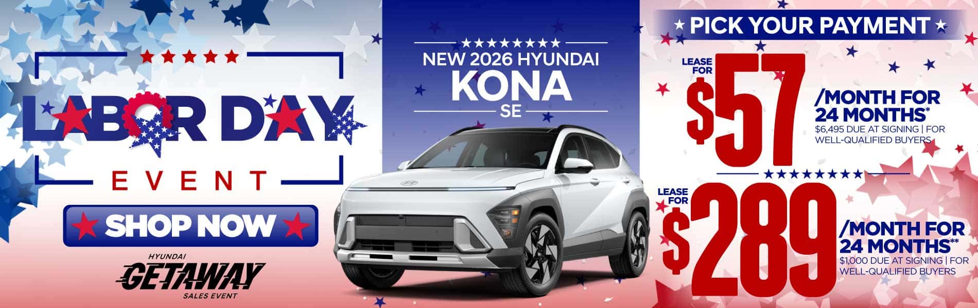 New 2026 Hyundai Kona SE "Lease for $57/Mo for 24 Months* $6,495 Due At Signing | For Well-Qualified Buyers Lease for $289/Mo for 24 Months** $1,000 Due At Signing | For Well-Qualified Buyers"
