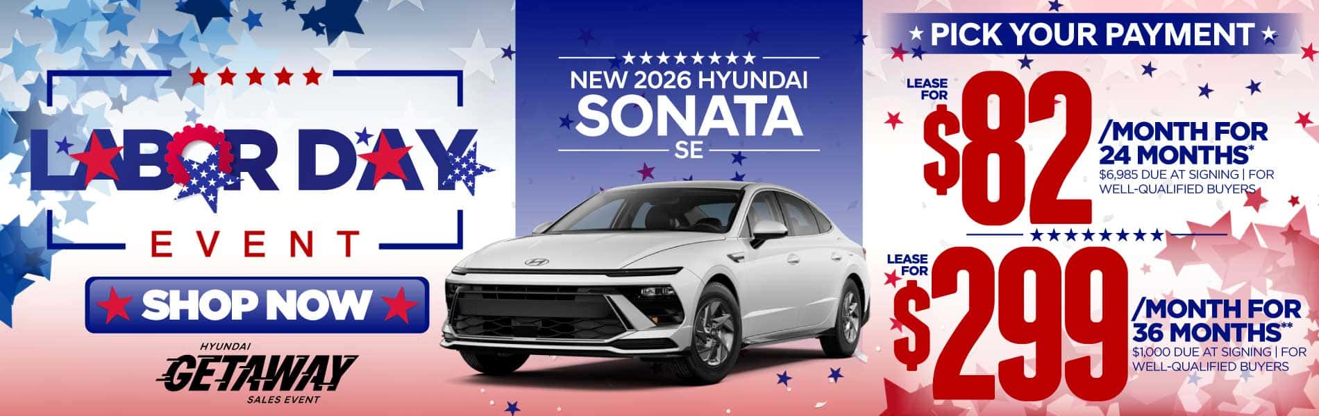 New 2026 Hyundai Sonata SE "Lease for $82/Mo for 24 Months* $6,985 Due At Signing | For Well-Qualified Buyers Lease for $299/Mo for 36 Months** $1,000 Due At Signing | For Well-Qualified Buyers"
