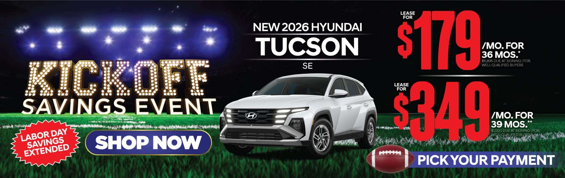 New 2026 Hyundai Tucson SE "Lease for $179/Mo for 36 Months* $6,895 Due At Signing | For Well-Qualified Buyers Lease for $349/Mo for 39 Months** $1,000 Due At Signing | For Well-Qualified Buyers"