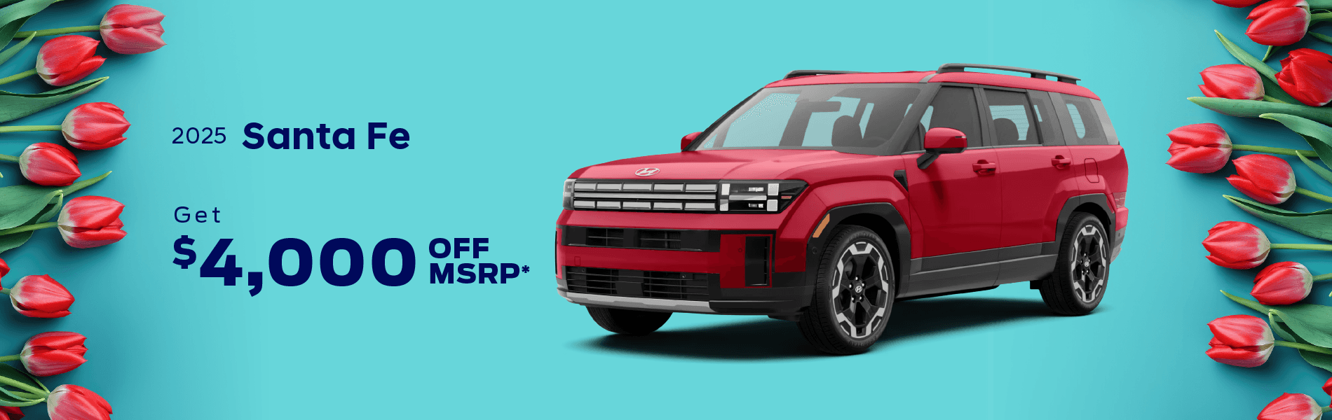 2025 SANTA FE : Get $4,000 off MSRP