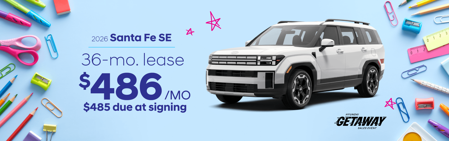 2026 Hyundai Santa Fe SE: Lease for $486/month for 36 months*