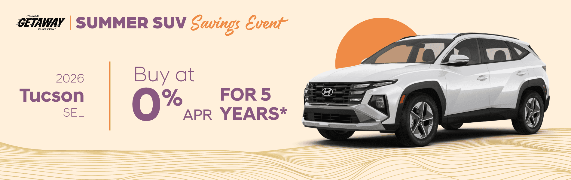 2026 Hyundai Tucson SEL: 0% APR for 5 Years months*