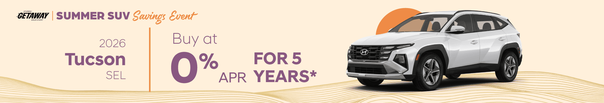 2026 Hyundai Tucson SEL: 0% APR for 5 Years months*