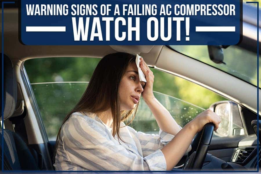 Warning Signs Of A Failing AC Compressor: Watch Out! | Lakeland Hyundai