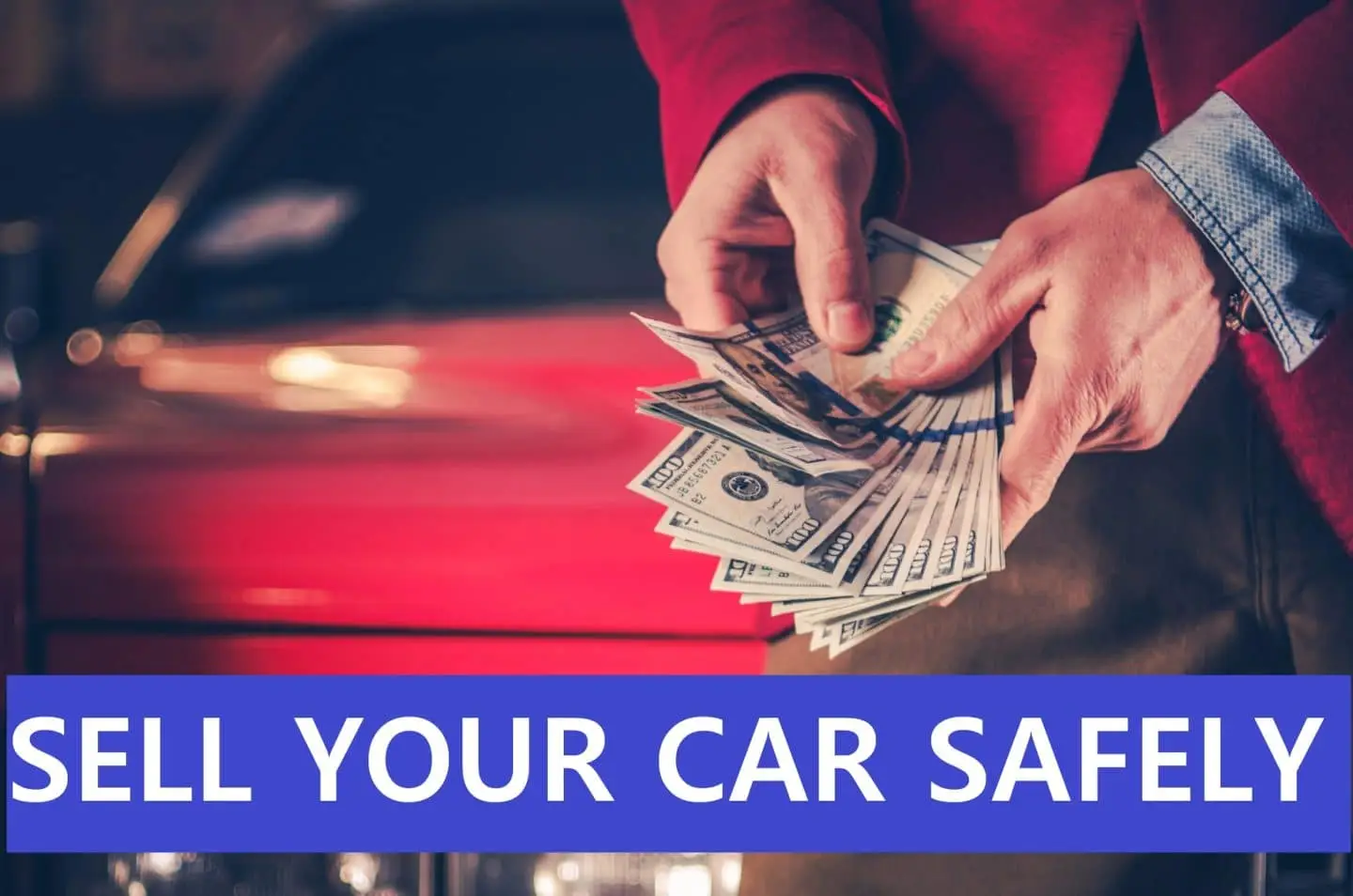 7 Ways To Protect Yourself When Selling Your Car Lakeland Hyundai