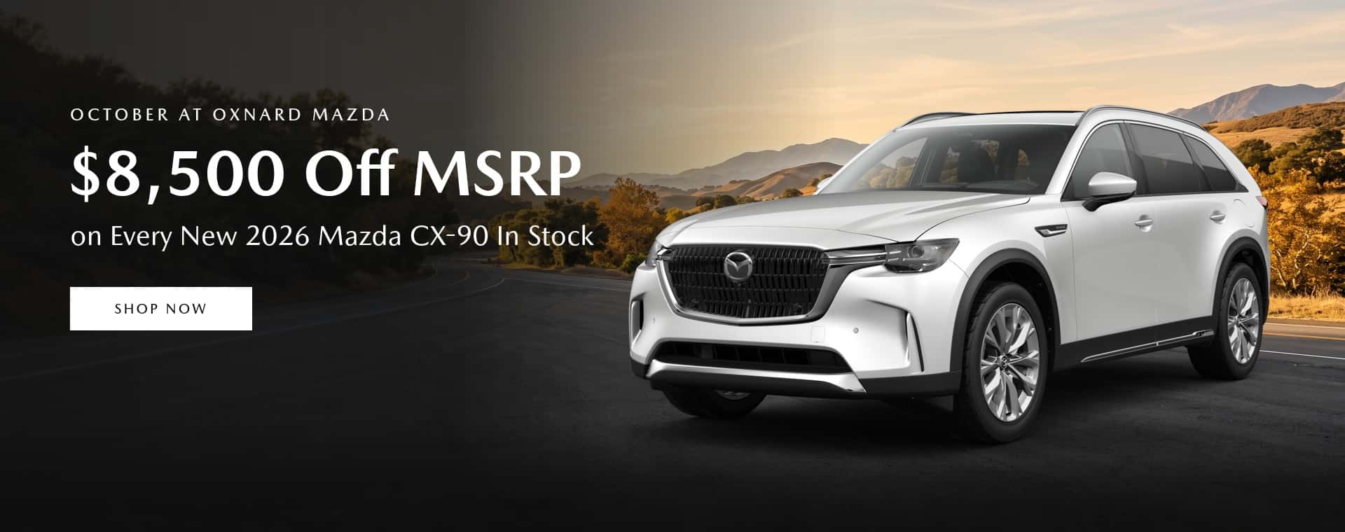 OxnardMazda_CX90_Oct26_Homepage_Desktop_1920x760_No_Disclaimer