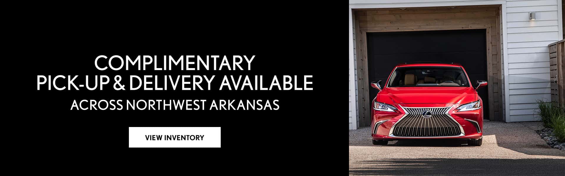 Complimentary Pick-Up & Delivery Availability