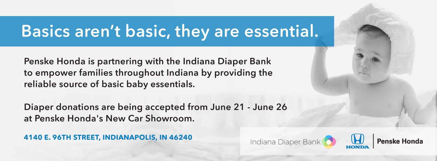 Penske Honda is partnering with the Indiana Diaper Bank to collect diapers June 21 - June 26
