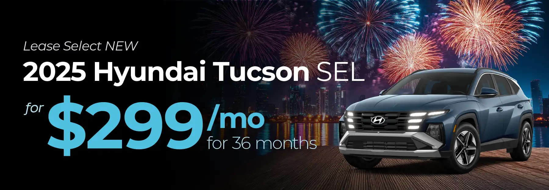 Lease Select New 2025 Hyundai Tucson SEL for $299/mo for 36 months