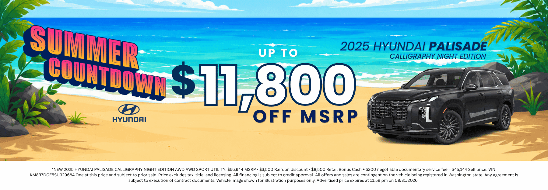 $11,800 off MSRP* on New 2025 Hyundai Palisade Calligraphy Night Edition