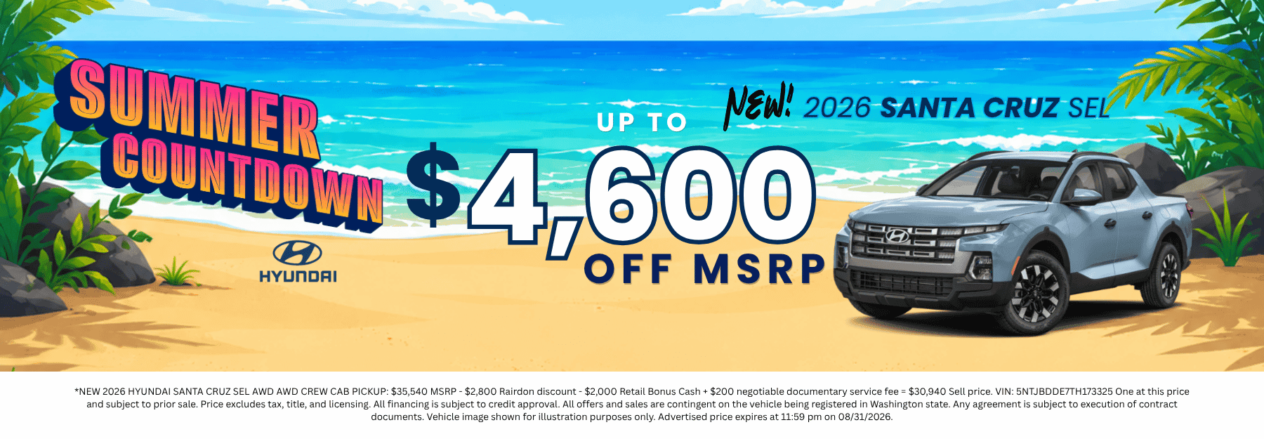 $4,600 off MSRP* on New 2026 Hyundai Santa Cruz SEL