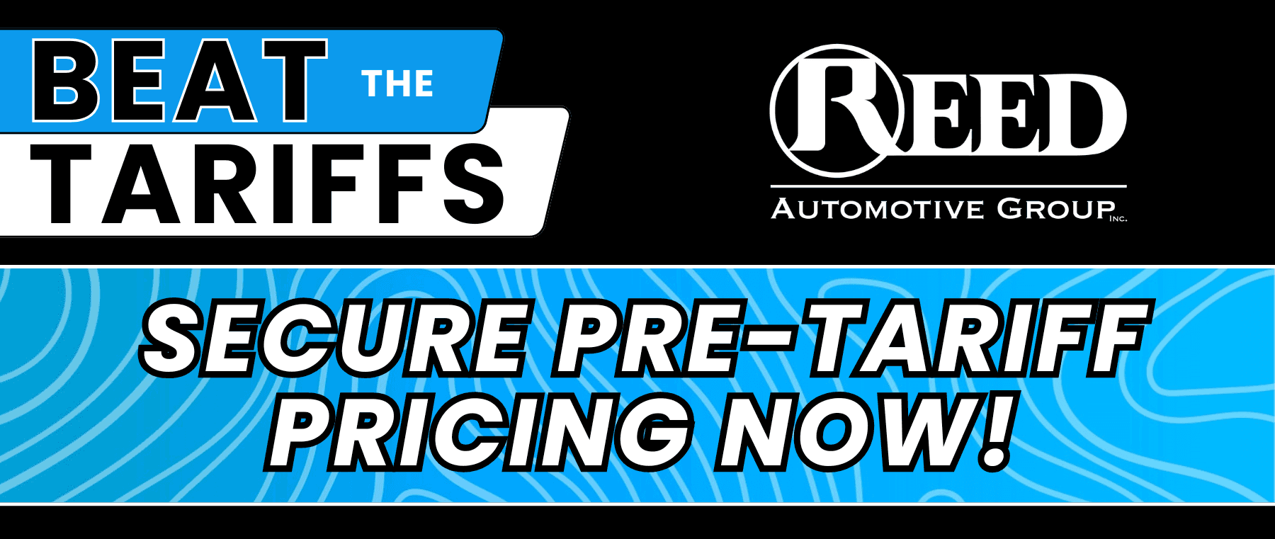 reed auto group beat the tariffs