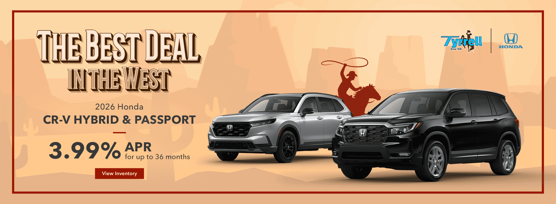 Best Deals in the West 2026 Honda CR-V Hybrid and Passport 3.99% APR for up to 36 months