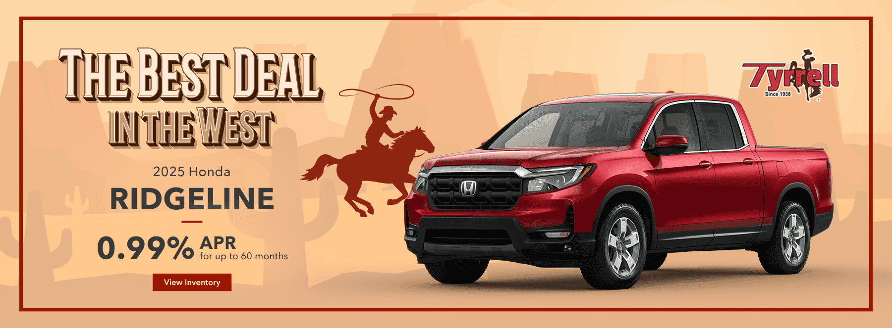 Best Deals in the West 2025 Honda Ridgeline 0.99% APR for up to 60 months