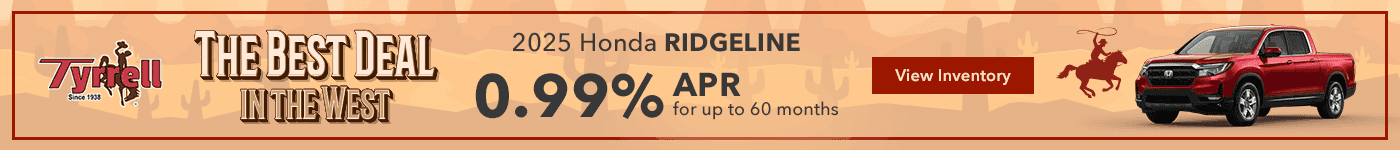 Best Deals in the West 2025 Honda Ridgeline 0.99% APR for up to 60 months