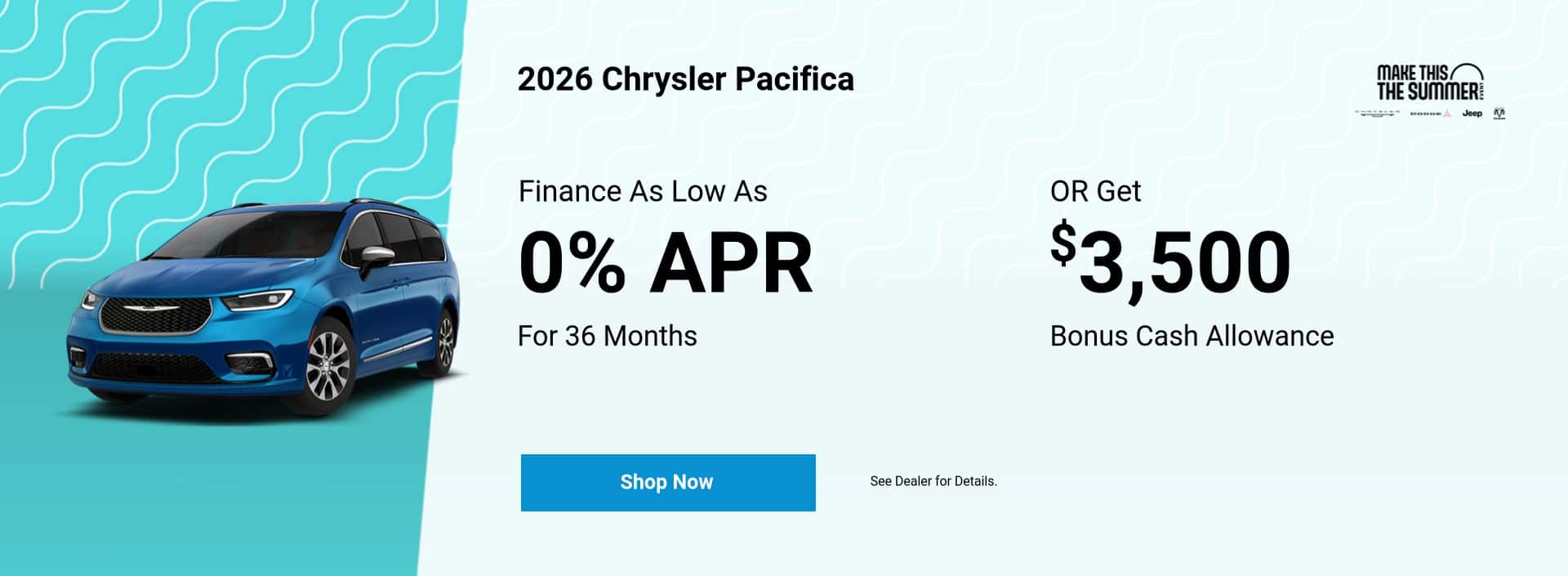 June_Chrysler_Pacifica_Q2_Summer_10_-_No_Logo_-_2_Offer_1920x705